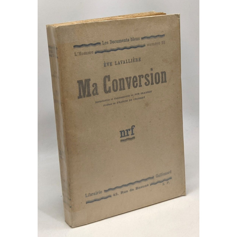 Ma conversion - les documents bleus - L'Homme n°21