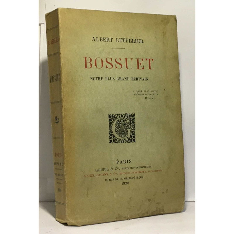 Bossuet notre plus grand écrivain