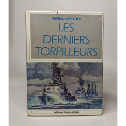 Les derniers torpilleurs