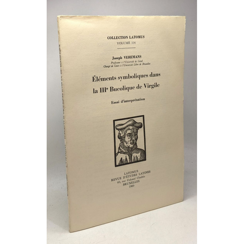 Éléments symboliques dans la IIIe Bucolique de Virgile - essai...