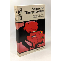 Dossier de l'Europe de l'Est - Hongrie Roumanie Bulgarie...