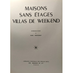 Maisons sans étages villas de Week-end - introduction de Jean Fontanet