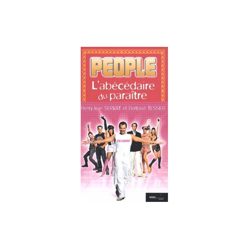 People : L'abécédaire du paraître