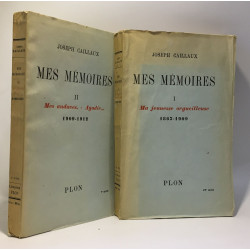 Mes mémoires - tome I: Ma jeunesse orgueilleuse 1865-1909 tome II:...