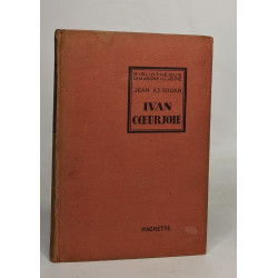 Ivan coeurjoie - histoire de deux petits français perdus dans...