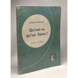 Qu'est ce qu'un saint? - Coll. Je sais je crois