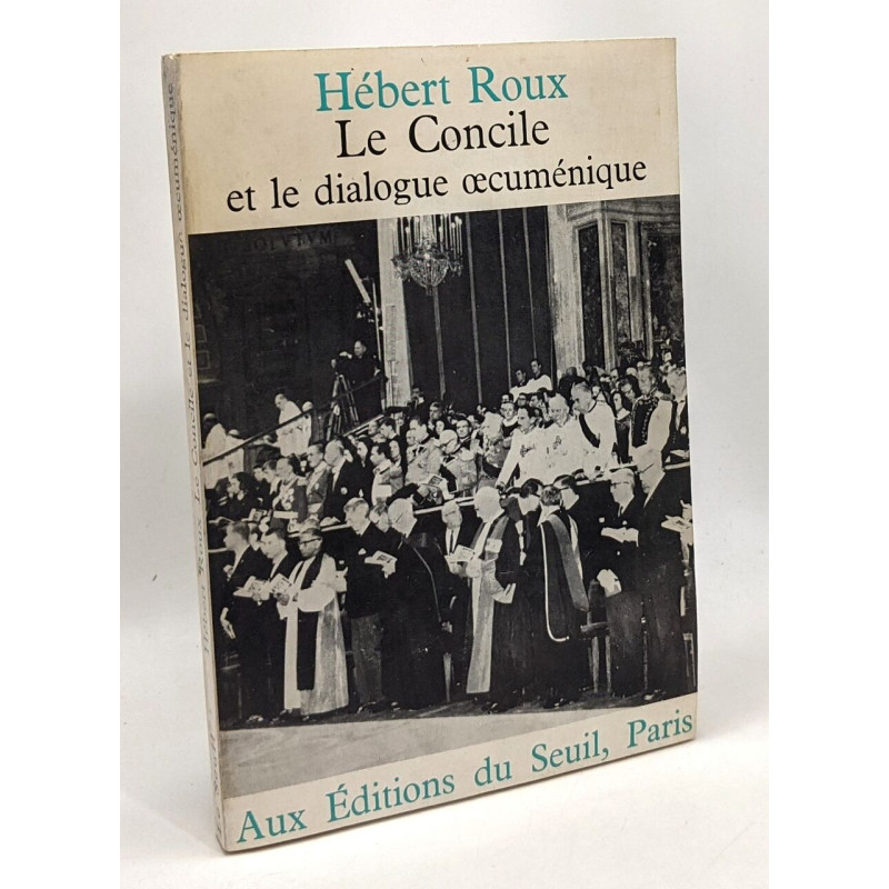 Le Concile et le dialogue oecuménique