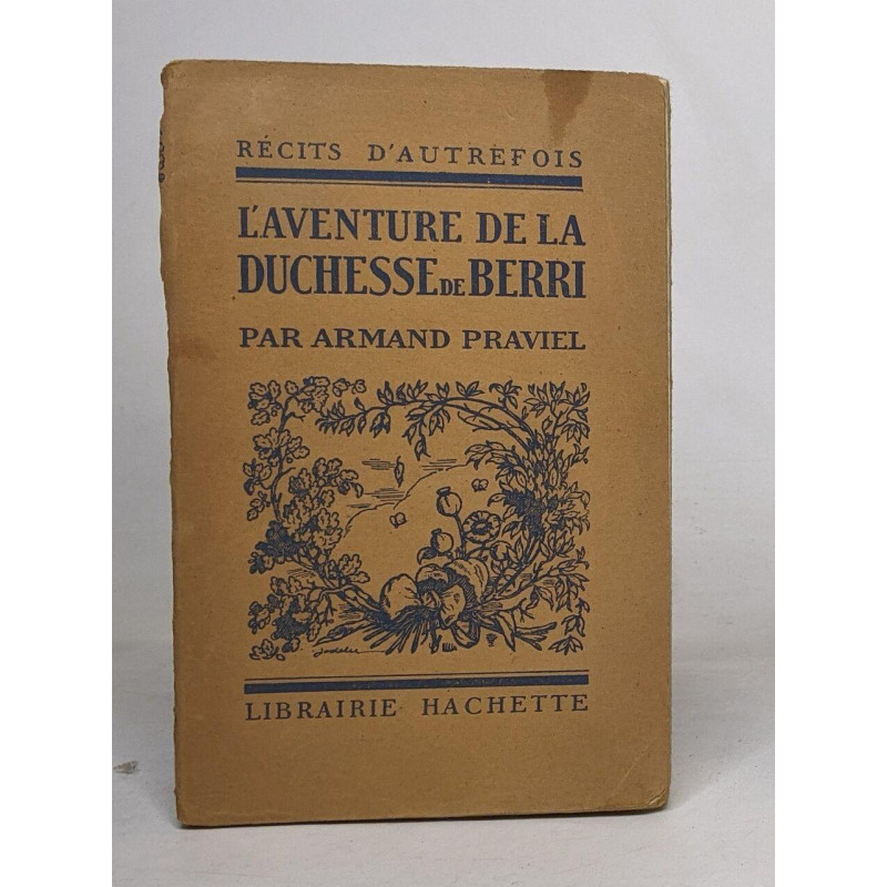 L'aventure de la duchesse de Berri