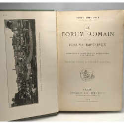 Le Forum Romain et les Forums Impériaux - 3e édition entièrement...