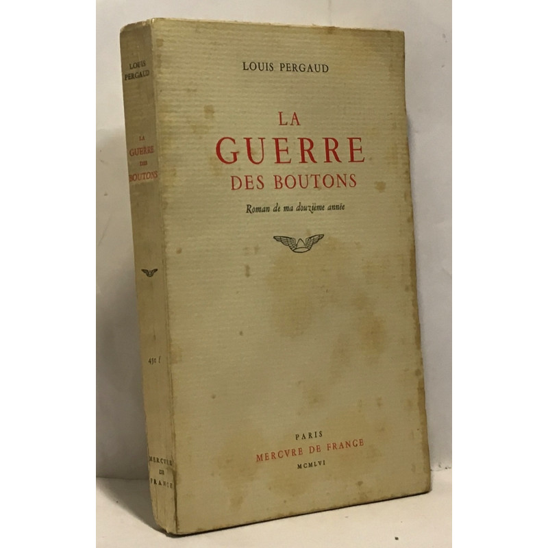 La guerre des boutons - roman de ma douzième année