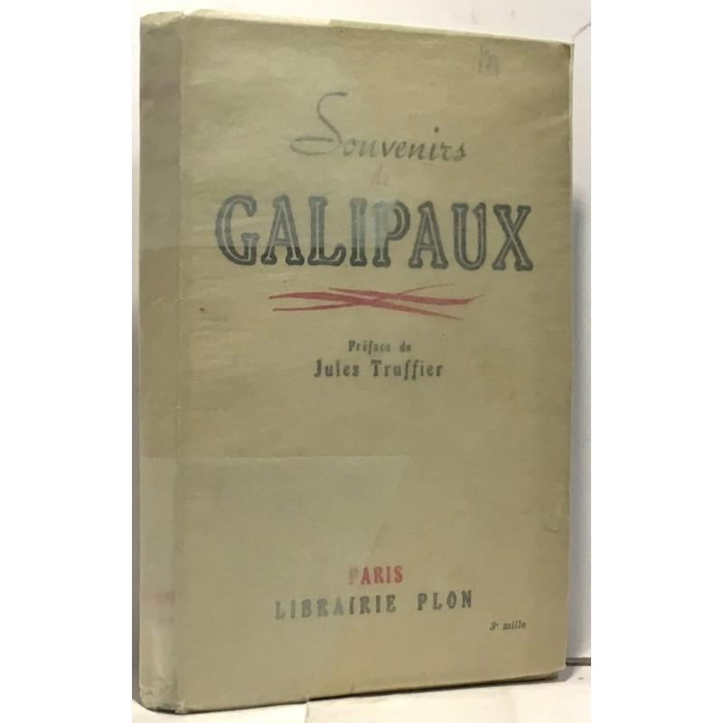 Les souvenirs de Galipaux