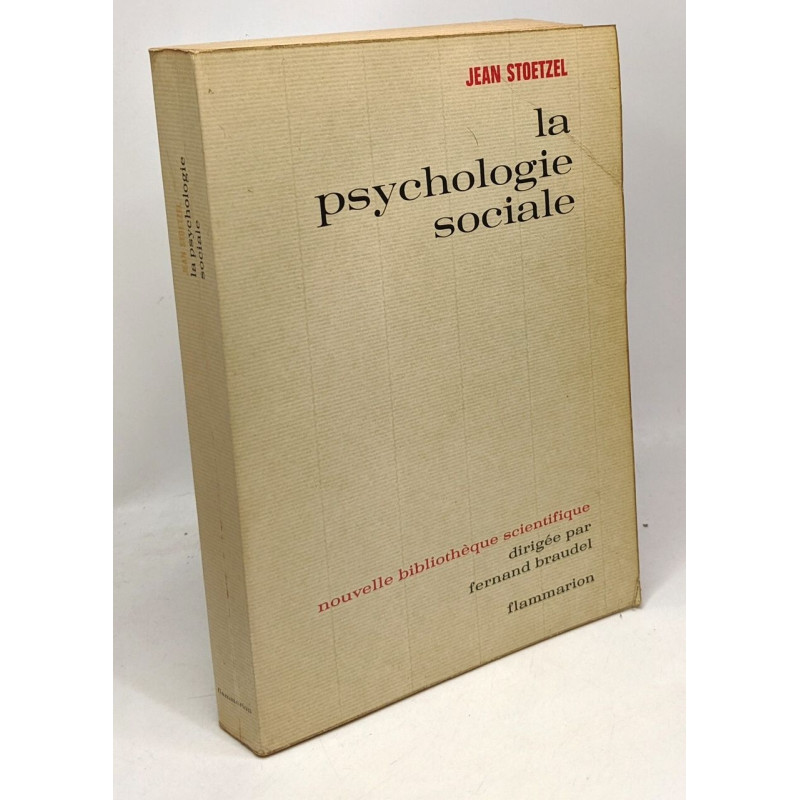 La psychologie sociale nouvelle bibliothèque scientifique