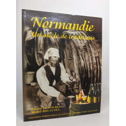 Normandie un siècle de tradition