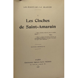 Les cloches de Saint-Amarain - TOME I - Les écrits de J.E. Blanche...