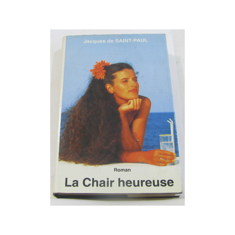 La chair heureuse