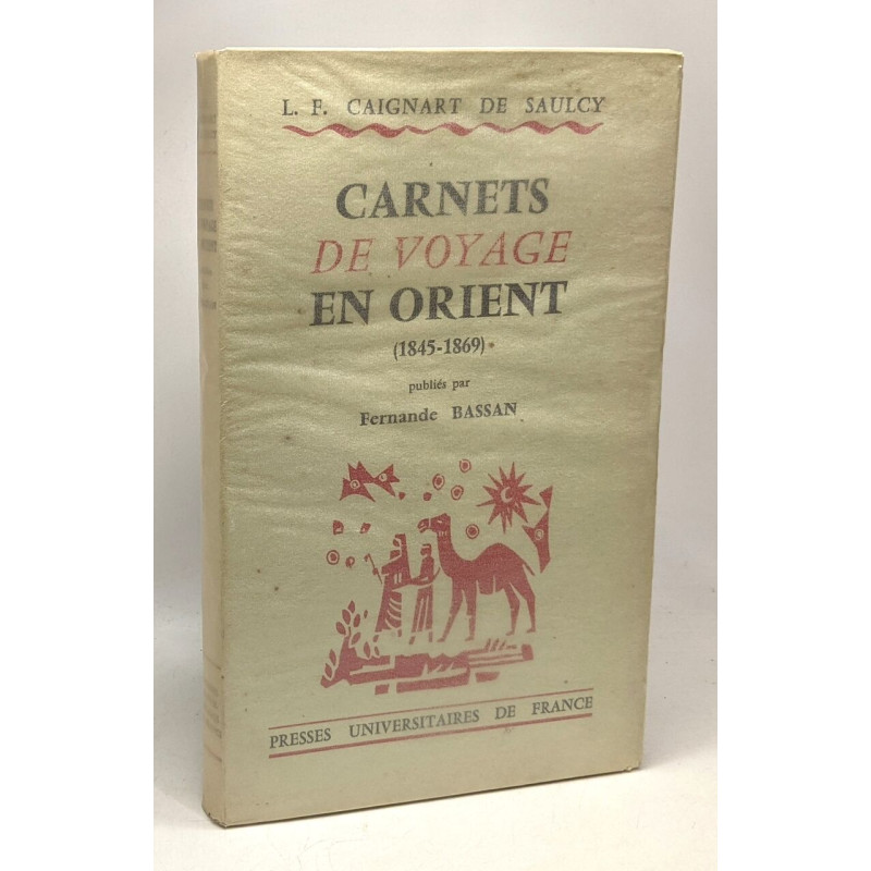 Carnets de voyage en Orient (1845-1869)