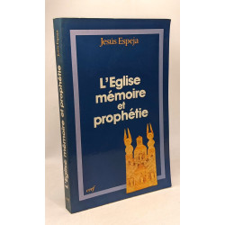 L'Église mémoire et prophétie