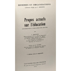 Propos actuels sur l'éducation - collection hommes et organisations