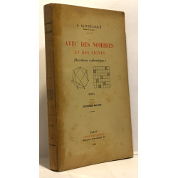 Avec des nombres et des lignes (récréations mathématiques) 2e édition