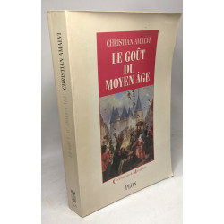 Le goût du Moyen âge