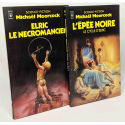 Elric le Nécromancien + L'épée noire: le cycle d'Elric --- 2 livres