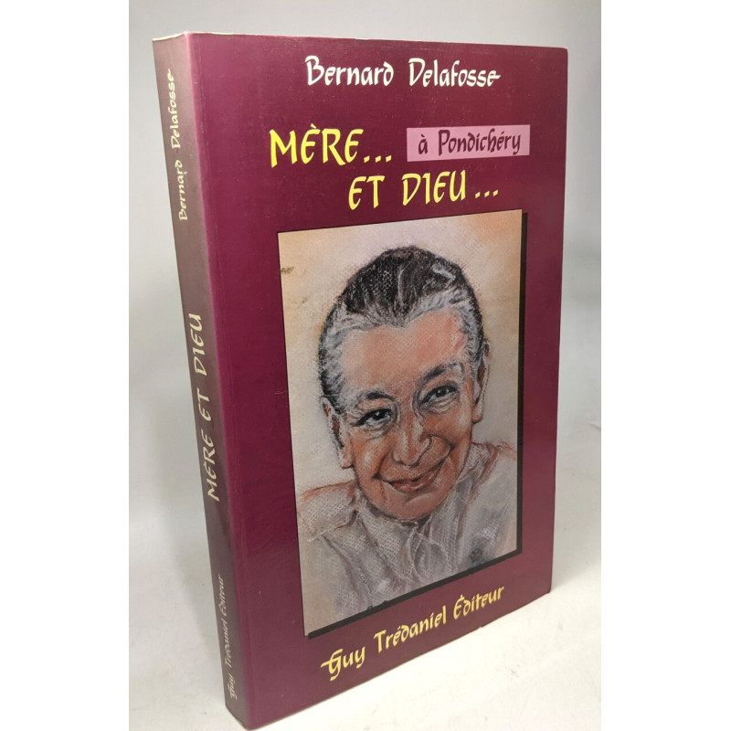 Mère à Pondichéry et Dieu