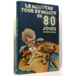 Le Nouveau Tour Du Monde En 80 Jours