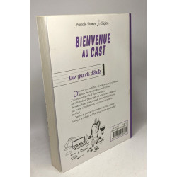 Bienvenue au Cast TOME 1 et 2: Aux portes du rêve + Mes grands débuts