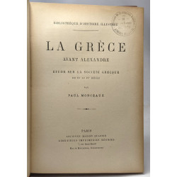 La Grèce avant Alexandre étude sur la société grecques du VIe au...