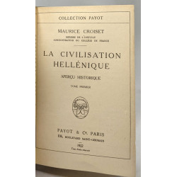 La civilisation hellénique - aperçu historique TOME 1 et 2 / coll....