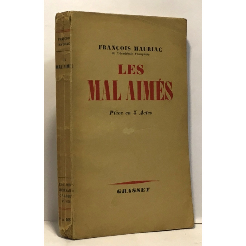 les mal aimées - pièces en 3 actes