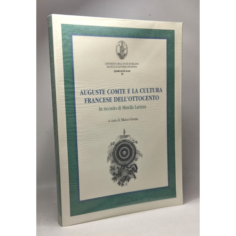 Auguste Comte e la cultura francese dell'Ottocento - quaderni di...