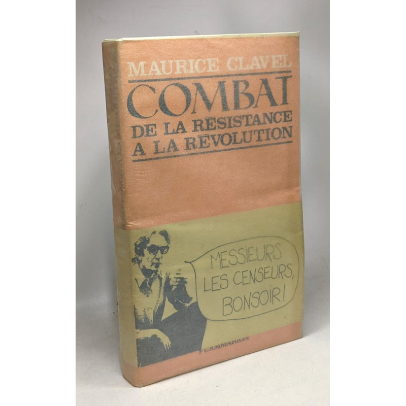 Combat De La Resistance A La Revolution - Juillet 1968 - Juin 1970