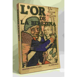 L'or de la Bérézina - Collection Grands Feuilletons