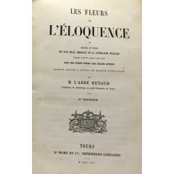 Les fleurs de l'éloquence ou recueil en prose des plus beaux...
