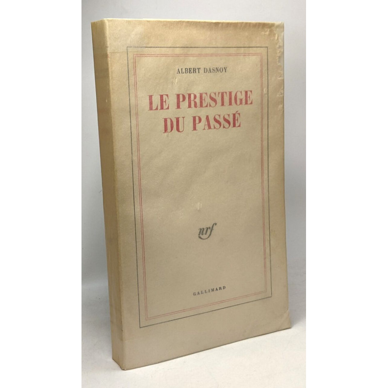 Le prestige du passé