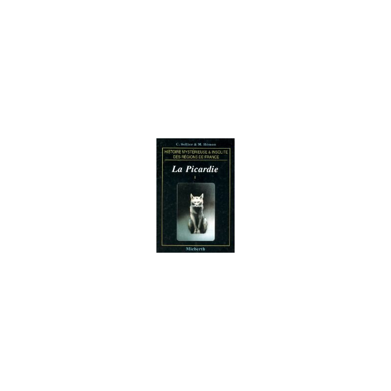 La Picardie Volume 1