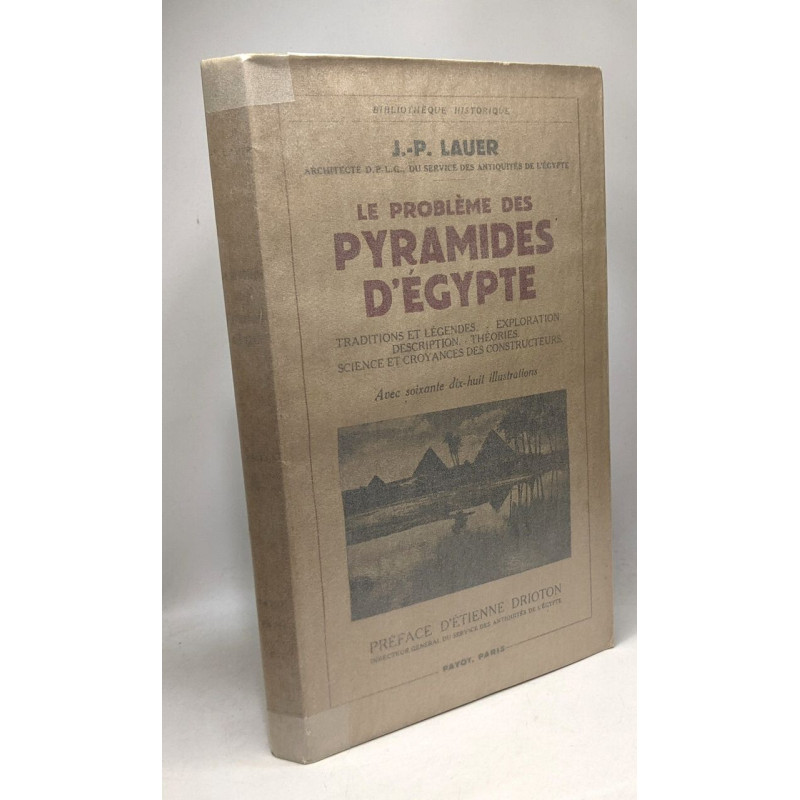 Le problème des pyramides d'Egypte - bibliothèque historique