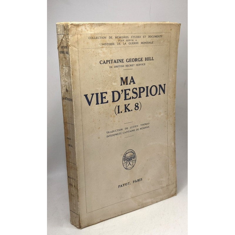 Ma vie d'espion (I.K.8) - traduction par Lucien Thomas