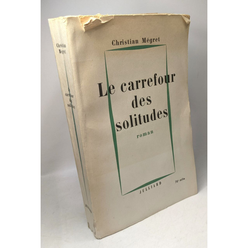 Le carrefour des solitudes