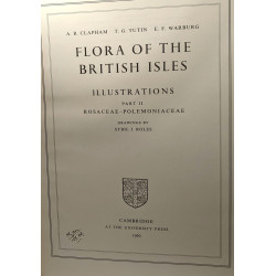 Flora of the British Isles - Part I: Pteridophyta to Papilionaceae...
