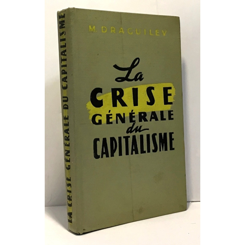 La crise générale du capitalisme