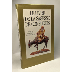 Le livre de la sagesse de Confucius
