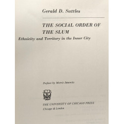 The Social Order of the Slum: Ethnicity and Territory in the Inner...