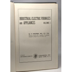 Industrial electric furnaces and appliances VOLUME 1 et 2