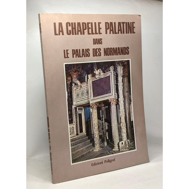 La chapelle palatine dans le palais des normands