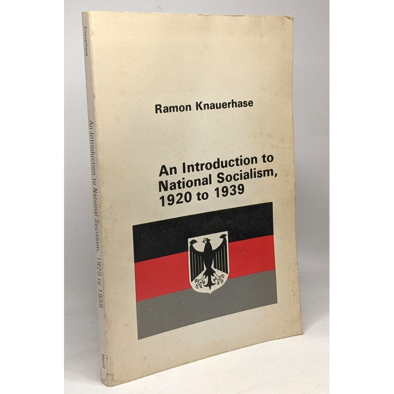 An introduction to National Socialism 1920-1939 (Merrill's...