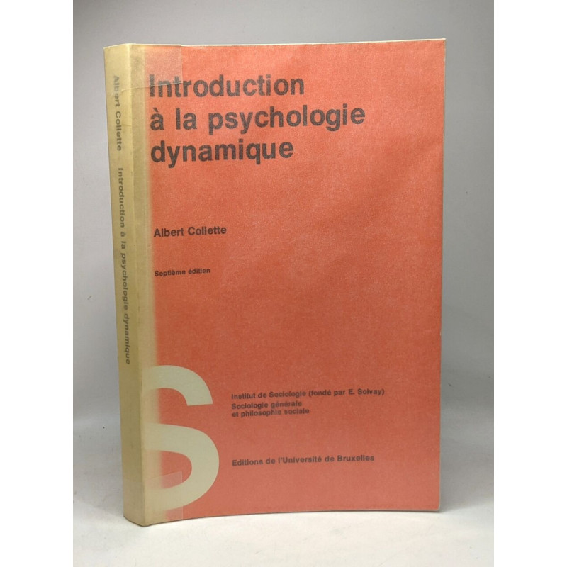 Introduction à la psychologie dynamique - des théories...