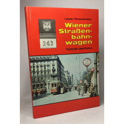 Wiener Strassenbahnwagen - Technik und Fotos (Livre en allemand)
