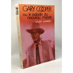 Gary Cooper ou le paladin du nouveau monde